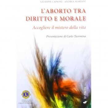 L'aborto tra diritto e morale. Accogliere il mistero della vita