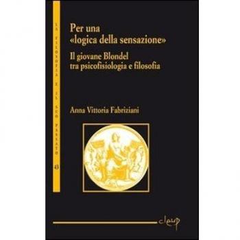 Per una «logica della sensazione». Il giovane Blondel tra psicofisiologia e filosofia