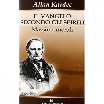 Il vangelo secondo gli spiriti (Vol. 1)