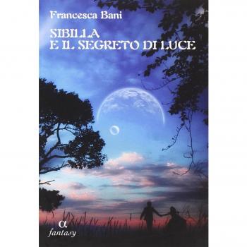 Sibilla e il segreto di luce