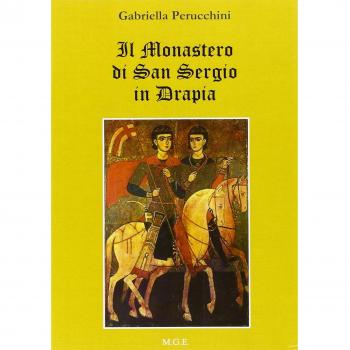 Il monastero di San Sergio in Drapia