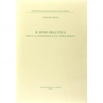 Il senso dell'etica. Kant e la costruzione di una teoria morale
