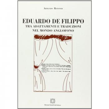 Eduardo De Filippo tra adattamenti e traduzioni nel mondo anglofono
