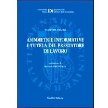 Asimmetrie informative e tutela del prestatore di lavoro