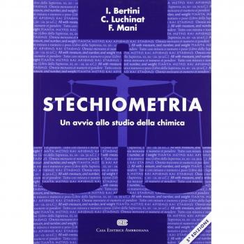 Stechiometria. Un avvio allo studio della chimica