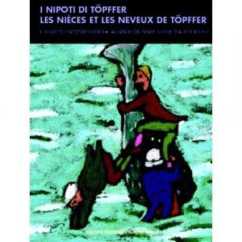 I nipoti di Töppfer. Ediz. italiana e francese