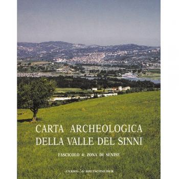 Carta archeologica valle del Sinni. Zona di Senise (Vol. 4)