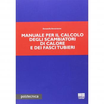 Manuale per il calcolo degli scambiatori di calore e dei fasci tubieri