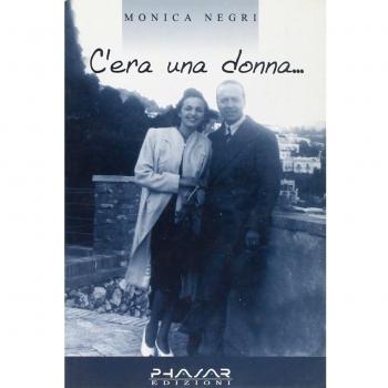 C'era una donna...
