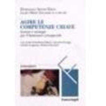 Agire le competenze chiave. Scenari e strategie per il benessere consapevole