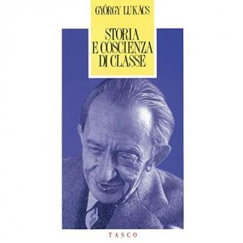 Storia e coscienza di classe