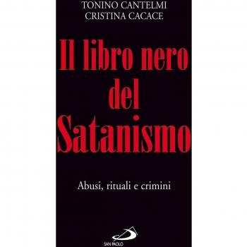 Il libro nero del satanismo. Abusi, rituali e crimini