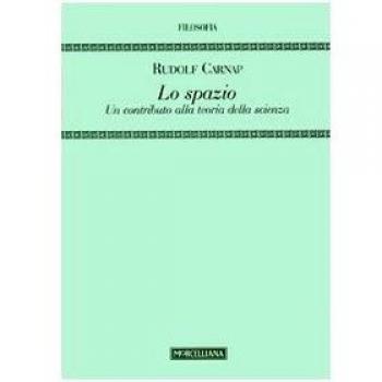 Lo spazio. Un contributo alla teoria della scienza