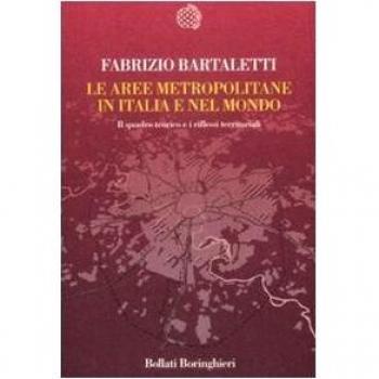 Le aree metropolitane in Italia e nel Mondo
