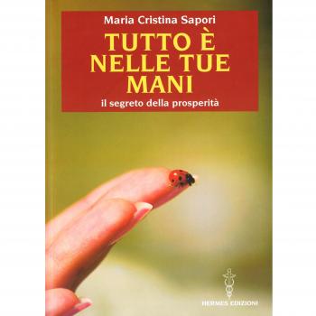 Tutto Ã¨ Nelle Tue Mani