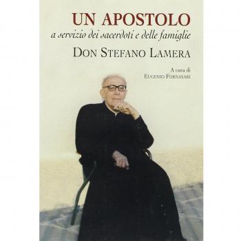 Una vita donata nell'obbedienza e nell'amore. Don Stefano Lamera