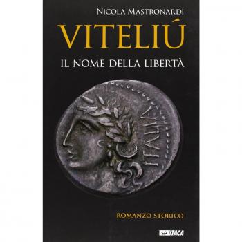 Viteliú. Il nome della libertà