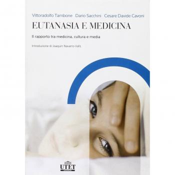 Eutanasia e medicina. Il rapporto tra medicina, cultura e media