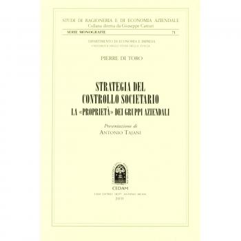 Strategie del controllo societario. La «proprietà» dei gruppi aziendali