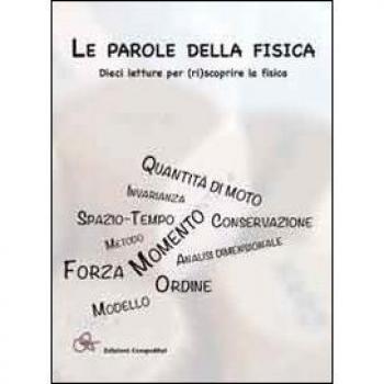 Le parole della fisica. Dieci letture per (ri)scoprire la fisica