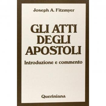 Gli Atti degli Apostoli. Introduzione e commento