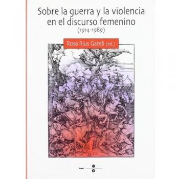 SOBRE LA GUERRA Y LA VIOLENCIA EN EL DISCURSO