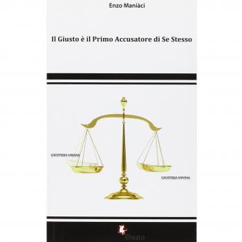 Il giusto è il primo accusatore di se stesso