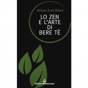 Lo zen e l'arte di bere tè