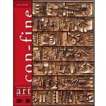 Con-fine art magazine. International art magazine. (In) comunicabilità 2. Codici. Ediz. multilingue (Vol. 26)