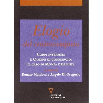 Elogio del centrocampista. Corpi intermedi e Camere di commercio: il caso di Monza e Brianza