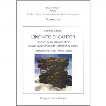 L'infinito di Cantor. L'educazione matematica come esperienza per mettersi in gioco