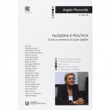 Filosofia e politica. Scritti in memoria di Laura Lippolis