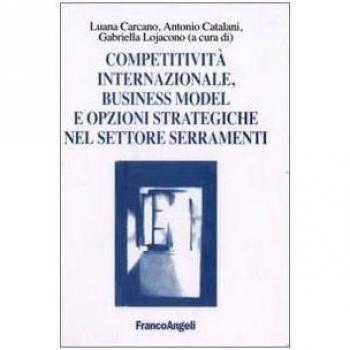 Competitività internazionale, business model e opzioni strategiche nel settore serramenti