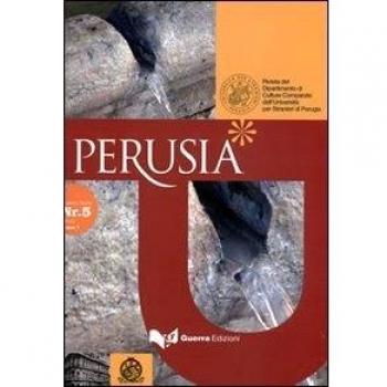 Perusia. Rivista del Dipartimento di culture comparate dell'Università per stranieri di Perugia. Nuova serie (2010): 5