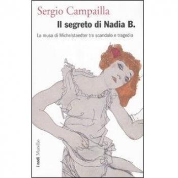 Il segreto di Nadia B. La musa di Michelstaedter tra scandalo e tragedia