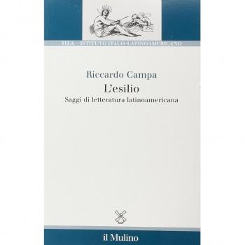 L'esilio. Saggi di letteratura latinoamericana