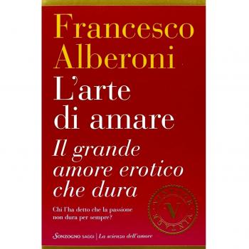 L'arte di amare. Il grande amore erotico che dura