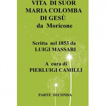 Vita di suor Maria Colomba di Gesù da Moricone: 2