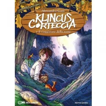 Klincus Corteccia e il viaggiatore della notte (Vol. 8)