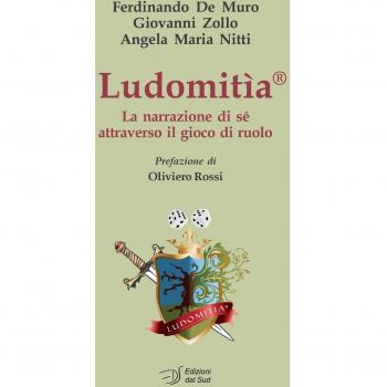 Ludomitìa. La narrazione di sè attraverso il gioco di ruolo