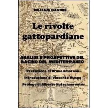 Le rivolte gattopardiane. Analisi e prospettive del bacino del Mediterraneo