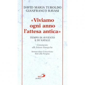 Viviamo ogni anno l'attesa antica. Tempo di Avvento e di Natale. Commento alle letture liturgiche Immacolata Concezione, Inni alla Vergine