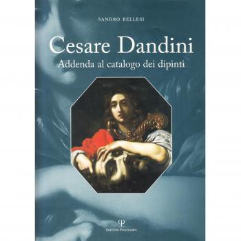 Cesare Dandini. Addenda al catalogo dei dipinti