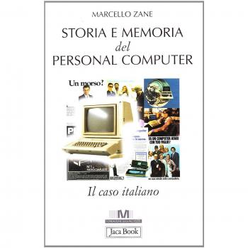 Storia e memoria del personal computer. Il caso italiano