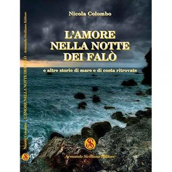 L'amore nella notte dei falò e altre storie di mare e di costa ritrovate