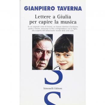 «Lettere a Giulia per capire la musica». In un originale corso di lezioni un famoso direttore d'orchestra guida il lettore, attraverso la fitta corrispondenza...