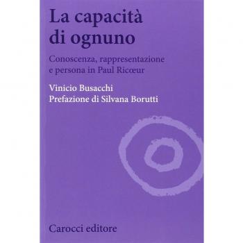 La capacità di ognuno. Conoscenza, rappresentazione e persona in Paul Ricoeur