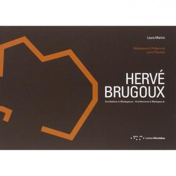 Hervé Brugoux. Architetture in Madagascar. Ediz. italiana e francese