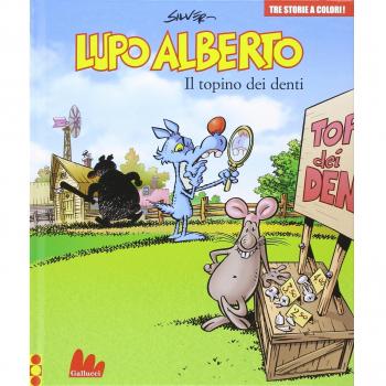 Lupo Alberto. Tre storie a colori. Il topino dei denti (Vol. 7)
