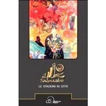 Il salmastro. Le stagioni in città